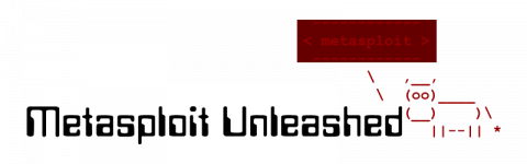 METASPLOIT UNLEASHED – FREE ETHICAL HACKING COURSE